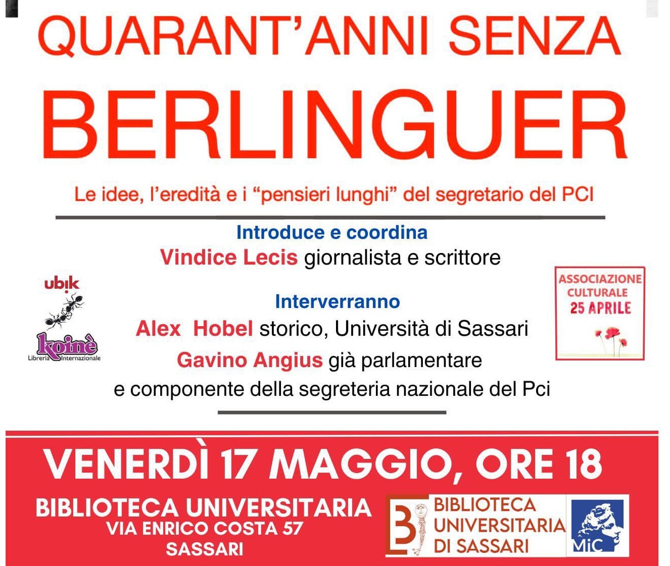 "Quarant'anni senza Berlinguer. Le idee, l'eredità e i "pensieri lunghi" del segretario del Pci"